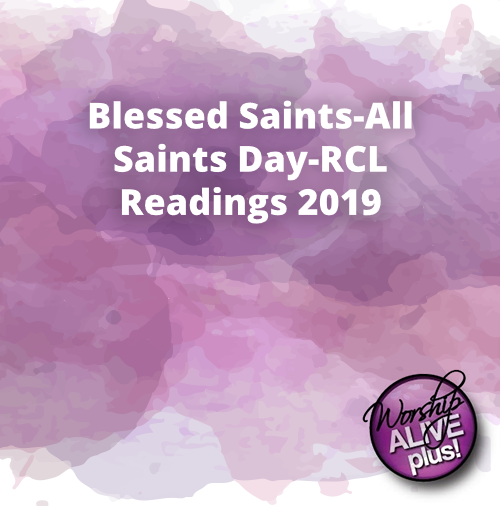 Blessed Saints All Saints Day RCL Readings 2019