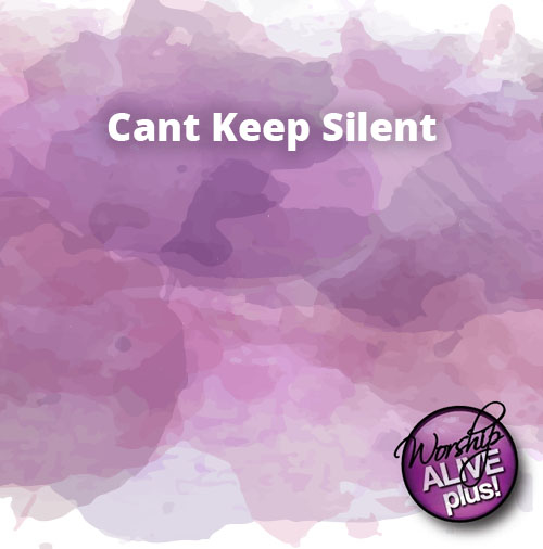 Cant Keep Silent