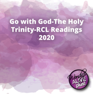 Go with God The Holy Trinity RCL Readings 2020
