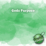 Gods Purpose copy