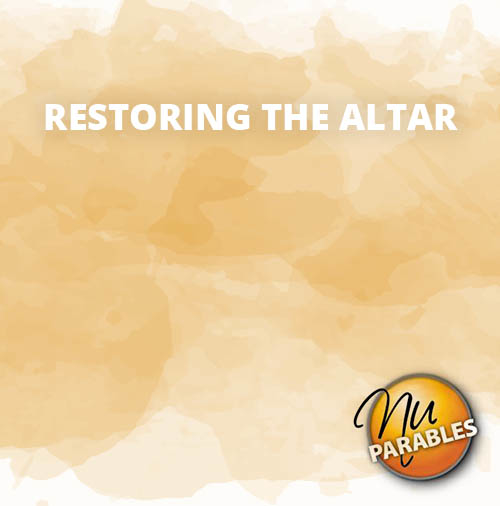 RESTORING THE ALTAR