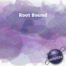 Root Bound 1